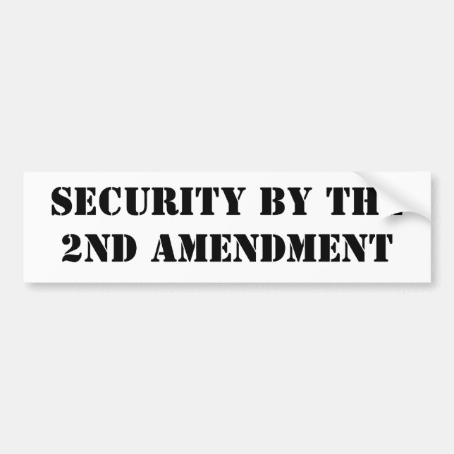Security by the2nd Amendment Bumper Sticker (Front)