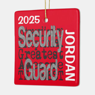 Security Guard Extraordinaire CUSTOM Ceramic Ornament