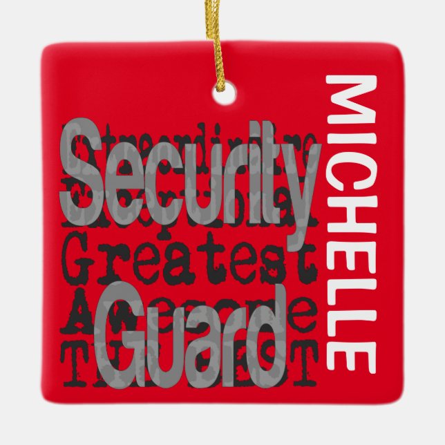 Security Guard Extraordinaire CUSTOM Ceramic Ornament (Front)