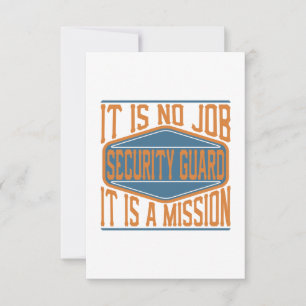 Security Guard  - It Is No Job, It Is A Mission Thank You Card