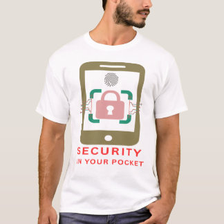 Security In Your Pocket T-Shirt