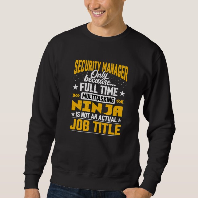 Security Manager Job Title   Security Director Sweatshirt (Front)