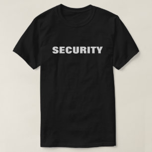 SECURITY T-SHIRT (FRONT and BACK)