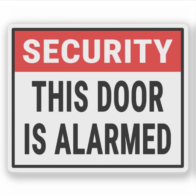 Security This Door Is Alarmed (Front)