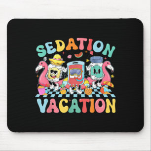 Sedation Vacation Summer Vibes Funny ICU ER Nurse Mouse Pad