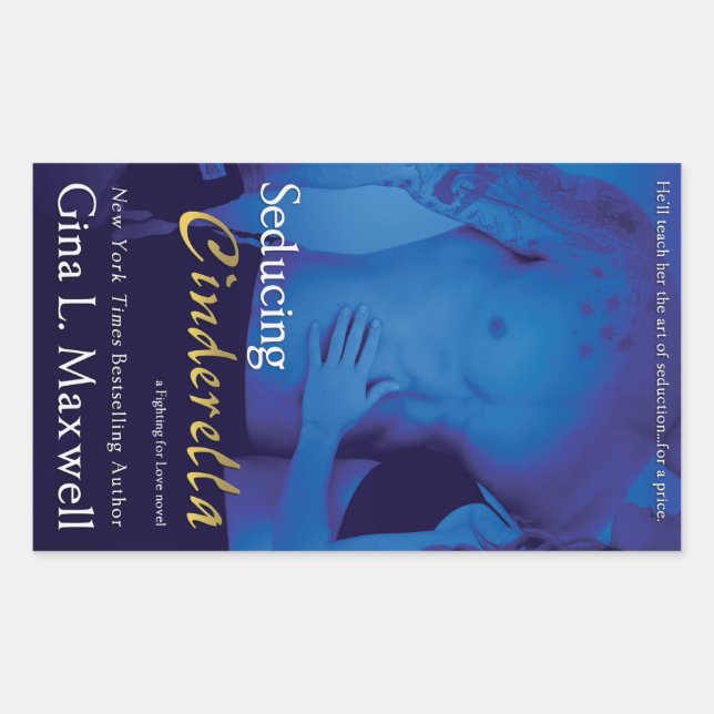Seducing Cinderella by Gina L. Maxwell Rectangular Sticker (Front)