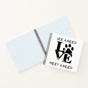 See a Need Notebook