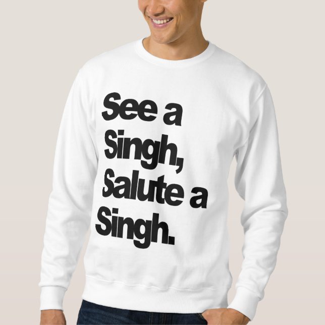 See A Singh (DELUXE Inverse-King)  By Humble P Sweatshirt (Front)
