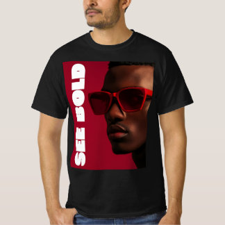 See Bold T-Shirt