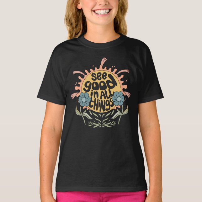 See Good in all Things Hippie Graphic T-Shirt (Front)