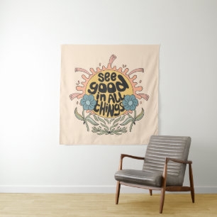 See Good in all Things Hippie Graphic Tapestry