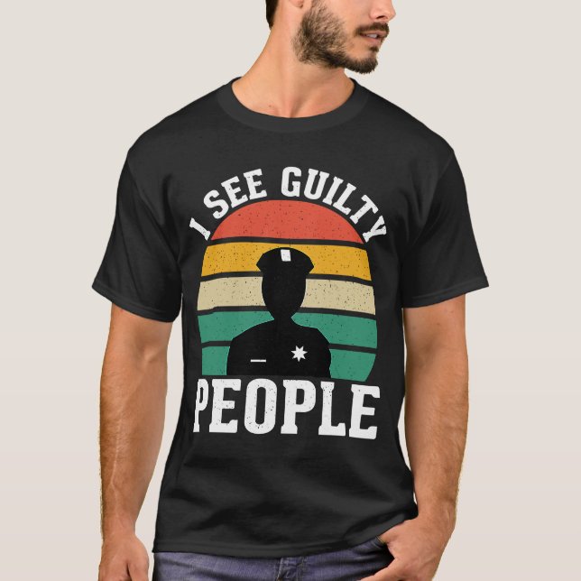 See Guilty People Correctional Officer T-Shirt (Front)