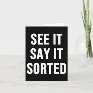 See It Say It Sorted Card