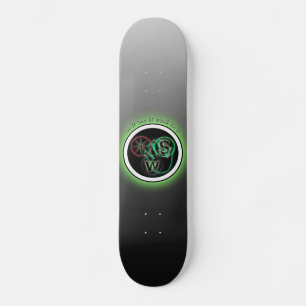 See it Say it Walk in it Skateboard