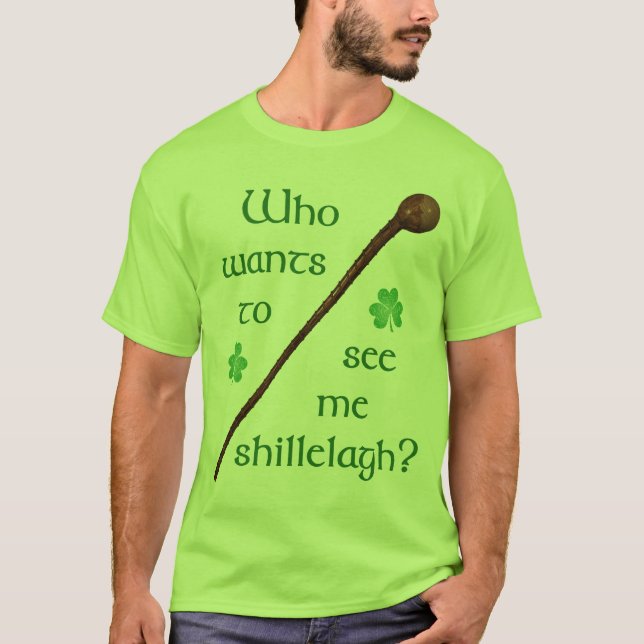 See Me Shillelagh Shirt (Front)