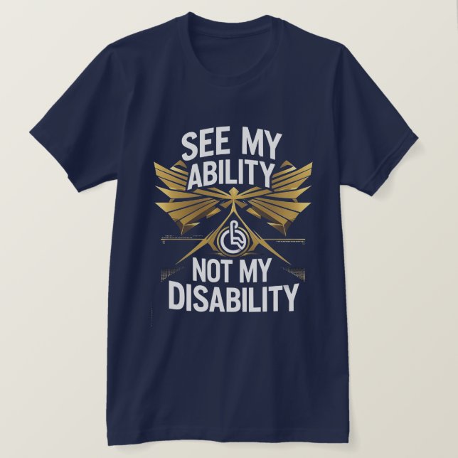 See My Ability – Empowerment T-Shirt Design (Design Front)