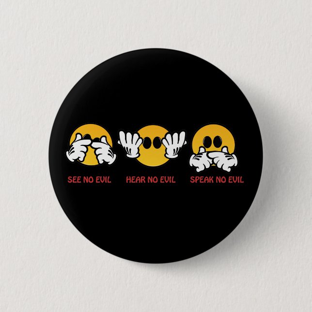 See No Evil, Hear No Evil, Speak No Evil 6 Cm Round Badge (Front)