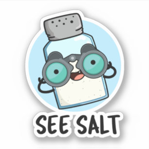 See Salt Funny Sea Salt Pun 
