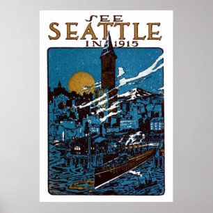 See Seattle in 1915 Poster
