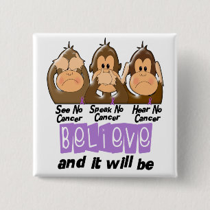 See Speak Hear No Cancer 1 15 Cm Square Badge