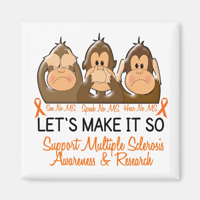 See Speak Hear No Multiple Sclerosis MS 2 Magnet (Front)