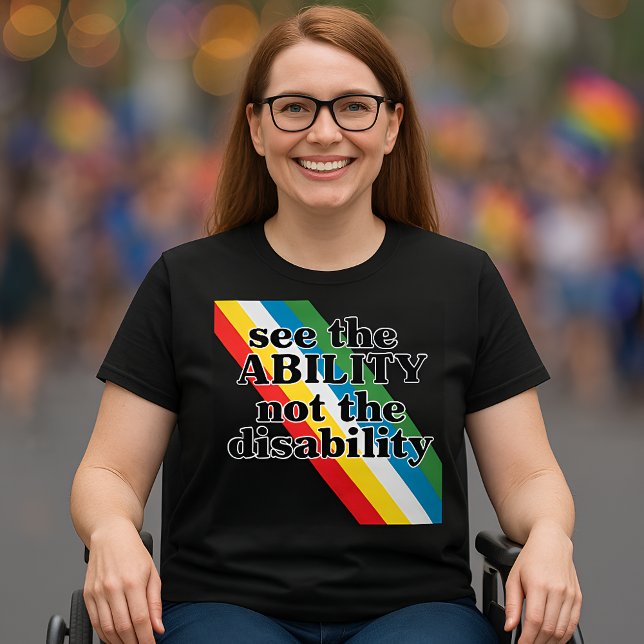 See the Ability Disability Pride Inspirational T-Shirt (Disability Pride T-Shirt)