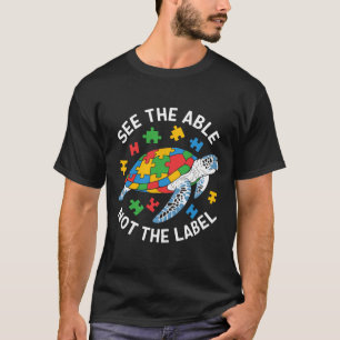 See The Able Not Label Autism Awareness Funny Kids T-Shirt