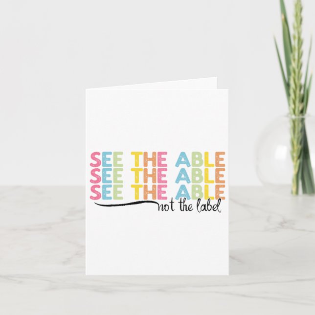 See The Able Not The Label Autism Awareness  Card (Front)