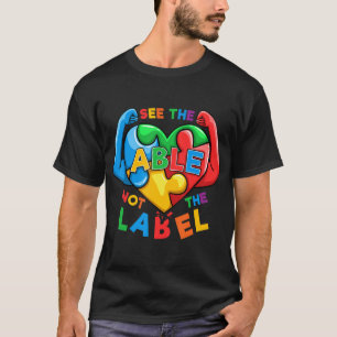 See The Able Not The Label Autism awareness shirts