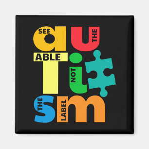 See The Able Not The Label Autism Awareness T Shir Magnet