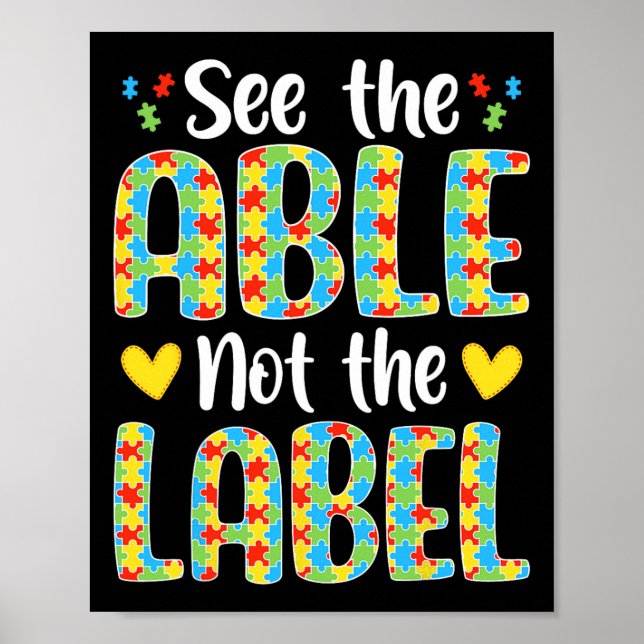 See The Able Not The Label Autistic Awareness  Poster (Front)