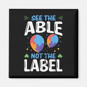 See The Able Not The Label Magnet