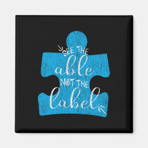 See The Able Not The Label Support Autistic Kids A Magnet