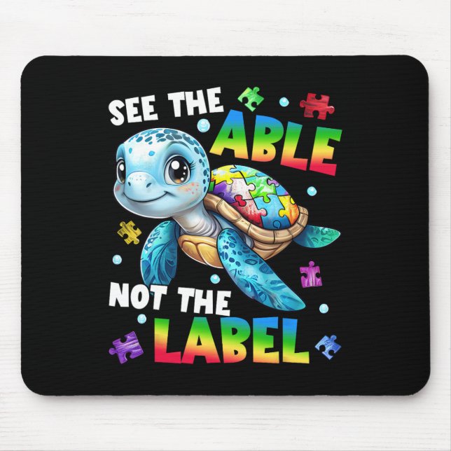 See The Able Not The Label Turtle Autism Awareness Mouse Pad (Front)