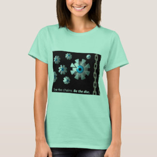 See The Chains T-Shirt