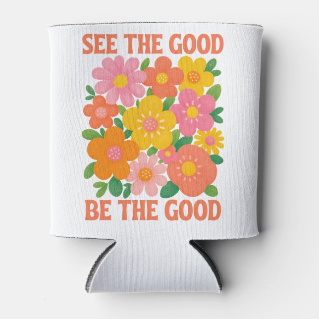 see the good be the good can cooler (Front)