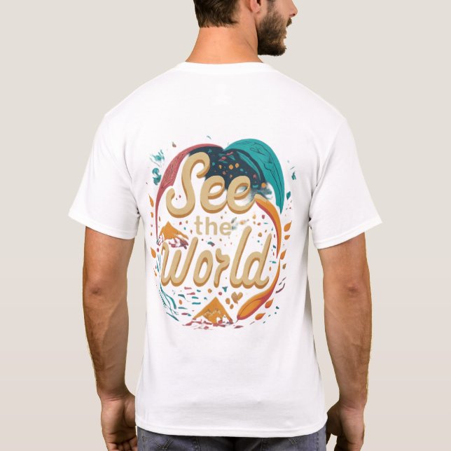 See the World T-Shirt (Back)