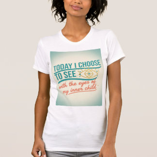 See With The Eyes Of Love – Inner Child Awakening T-Shirt