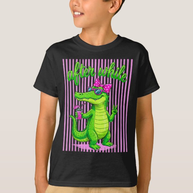 See Ya Gator After While Crocodile Funny Alligator T-Shirt (Front)
