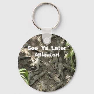 See Ya Later Alligator! Key Ring
