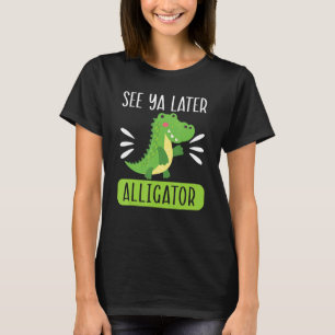 See Ya Later Alligator  Zookeeper Crocodile T-Shirt