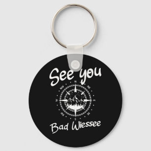 See You Hiking Bad Wiessee Germany Vacation Ski Co Key Ring