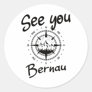 See You Hiking Bernau Germany Vacation Ski Comp Classic Round Sticker