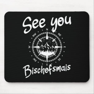 See You Hiking Bischofsmais Germany Vacation Ski C Mouse Pad