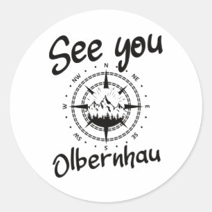 See You Hiking Olbernhau Germany Vacation Ski Comp Classic Round Sticker