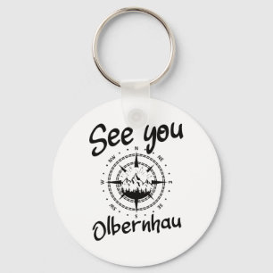 See You Hiking Olbernhau Germany Vacation Ski Comp Key Ring