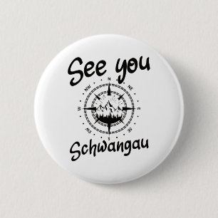 See You Hiking Schwangau Germany Vacation Ski Comp 6 Cm Round Badge