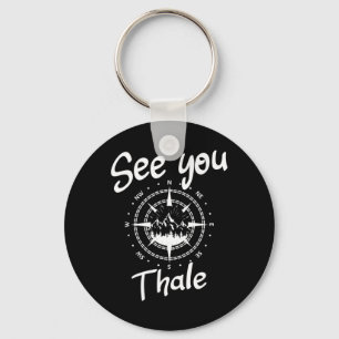 See You Hiking Thale Germany Vacation Ski Comp  Key Ring