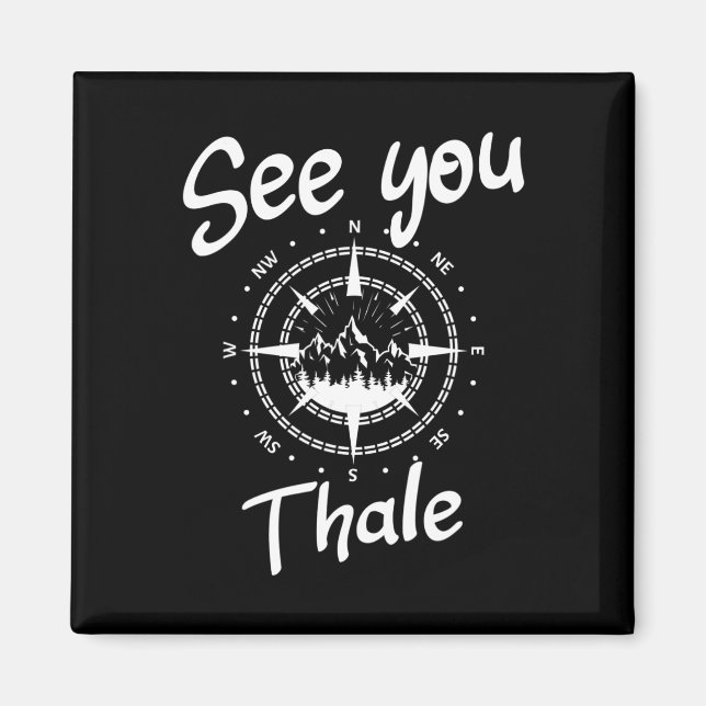 See You Hiking Thale Germany Vacation Ski Comp  Magnet (Front)