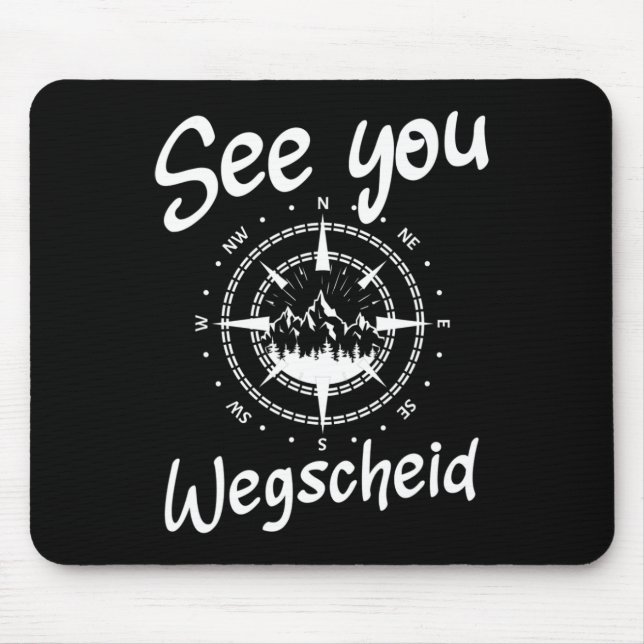 See You Hiking Wegscheid Germany Vacation Ski Comp Mouse Pad (Front)